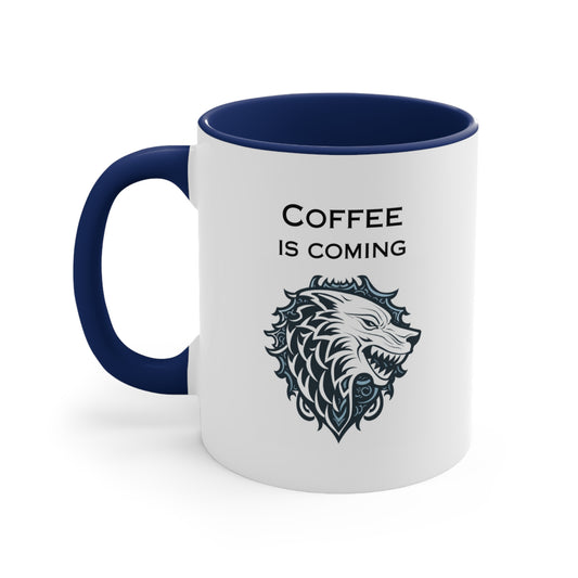 GoT Coffee is Coming Mug